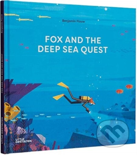 Fox and the Deep Sea Quest - Benjamin Flouw, Little Gestalten - kniha z kategorie Pro děti