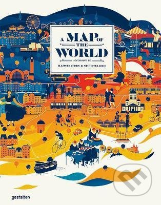 A Map of the World (The World According to Illustrators and Storytellers) - kniha z kategorie Naučné knihy