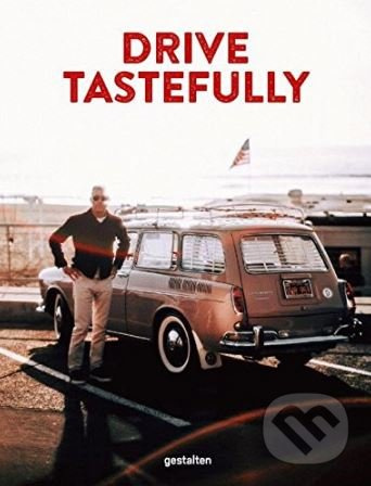 Drive Tastefully - kniha z kategorie Automobily a doprava