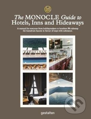 The Monocle Guide To Hotels, Inns and Hideaways - Monocle - kniha z kategorie Design