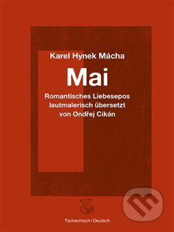 Mai / Máj - Karel Hynek Mácha