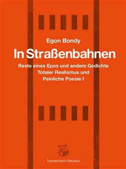 In Strassenbahnen - Egon Bondy