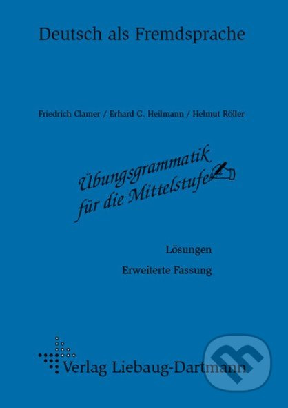 Übungsgrammatik für die Mittelstufe: Lösungsheft - Helmut Röller - kniha z kategorie Odborné a naučné