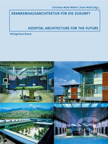 Krankenhausarchitektur für die Zukunft (Hospital Architecture for the Future) - kniha z kategorie Architektura