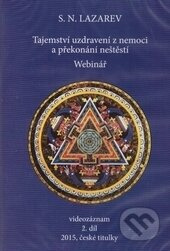 Tajemství uzdravení z nemoci a překonání neštěstí 2 - film z kategorie Spiritualita