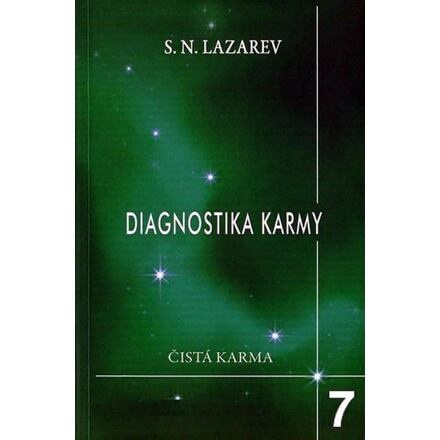 Diagnostika karmy 7 - Překonání citového štěstí