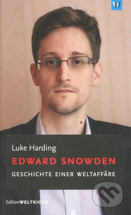Edward Snowden (Geschichte einer Weltaffäre) - Luke Harding - kniha z kategorie Odborné a naučné