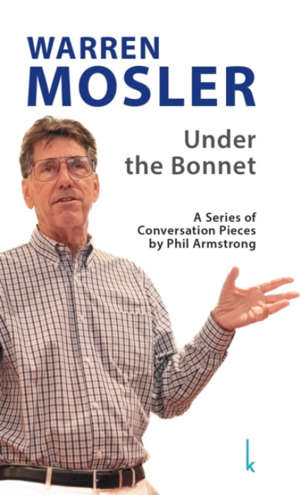 Lola Books Warren Mosler: Under the Bonnet - Armstrong, Dr. Phil