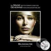 Die Magie der Fotografie oder das Geheimnis herausragender Bilder - kniha z kategorie Fotografie