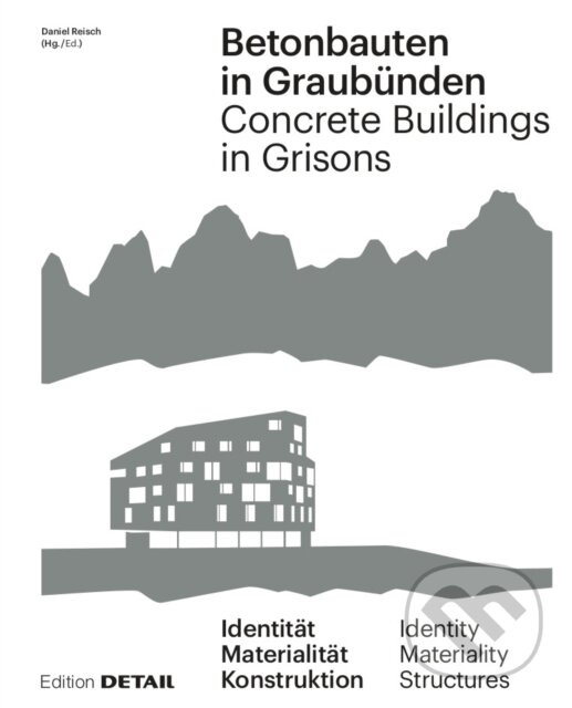 Betonbauten in Graubunden - Concrete Buildings in Grisons - kniha z kategorie Stavebníctvo
