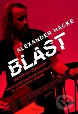 Blast - Alexander Hacke