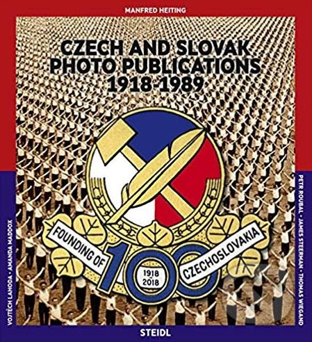Czech and Slovak Photo Publications 1918–1989 - Manfred Heiting - kniha z kategorie Fotografie