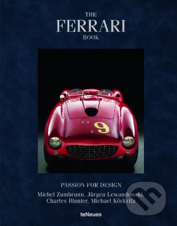 The Ferrari Book (Passion for Design) - Michel Zumbrunn, Jürgen Lewandowski - kniha z kategorie Automobily a doprava