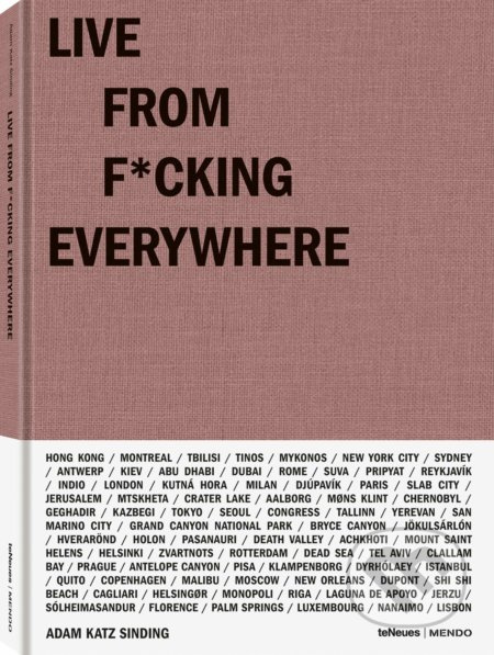 Live from F*cking Everywhere - Adam Katz Sinding - kniha z kategorie Móda