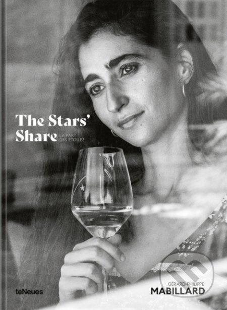 The Stars' Share / La part des etoiles - Gerard-Philippe Mabillard - kniha z kategorie Fotografie