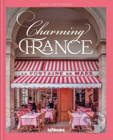 Charming France - Heide Christiansen - kniha z kategorie Průvodci