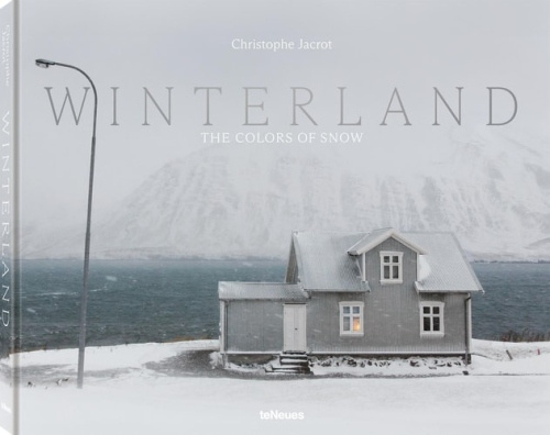 Winterland, The Colors of Snow teNeues Publishing UK Ltd