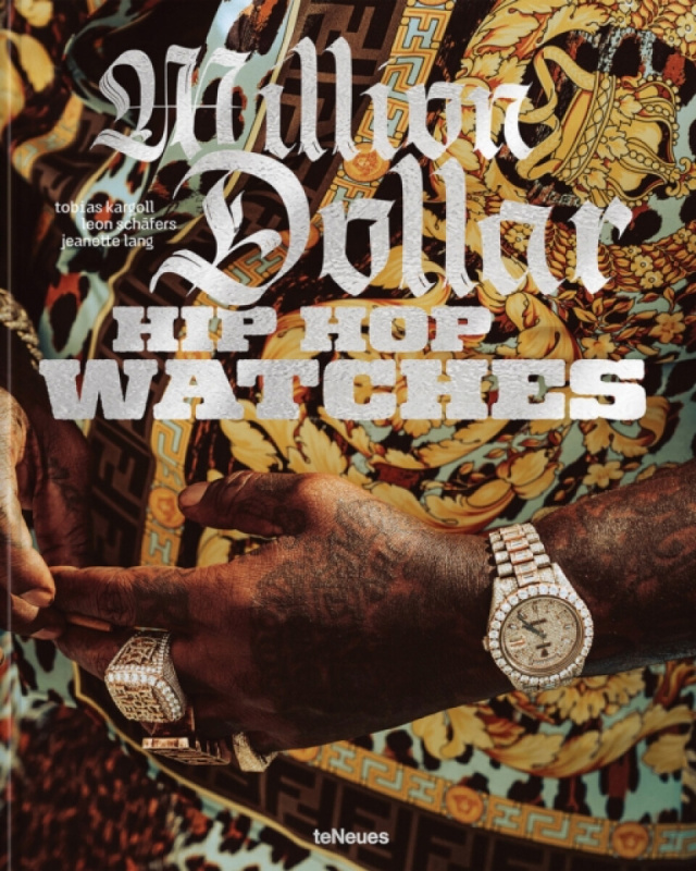 teNeues Publishing UK Ltd Million Dollar Hip Hop Watches