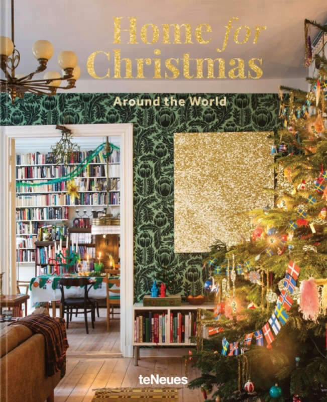 teNeues Publishing UK Ltd Home for Christmas - Around the World