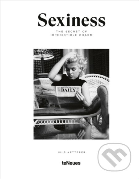 Sexiness (The Secret of Irresistible Charm) - Nils Ketterer