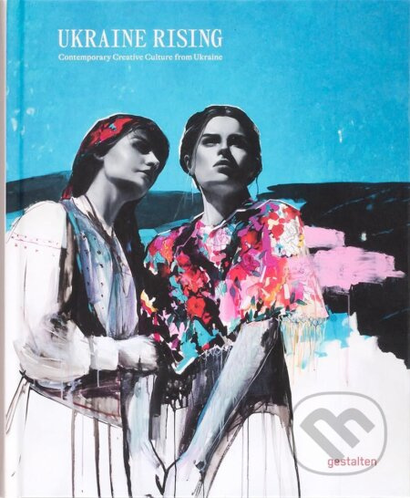 Ukraine Rising (Contemporary Creative Culture from Ukraine) - kniha z kategorie Kulturní a sociální antropologie