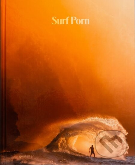 Surf Porn (Surf Photography's Finest Selection) - Gaspard Konrad - kniha z kategorie Fotografie