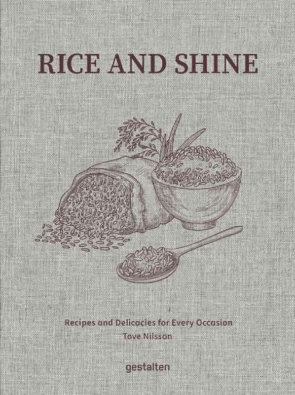 Die Gestalten Verlag Rice and Shine - Jakobson, Tove Nilsson