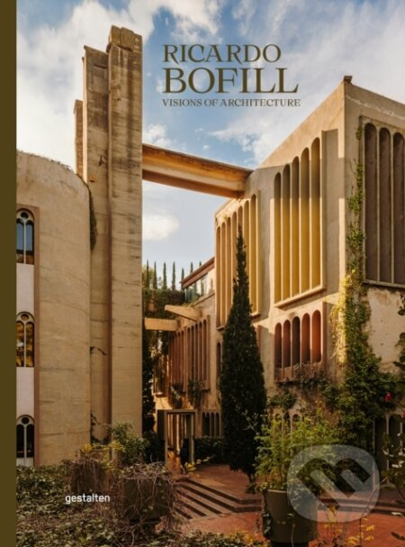 Ricardo Bofill: Visions of Architecture (New Edition) - kniha z kategorie Architektura
