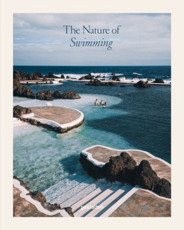 The Nature of Swimming (Unique Bathing Locations and Swimming Experiences)