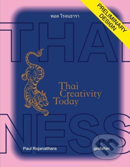 Thainess (Thai Creativity Today) - Paul Rojanathara