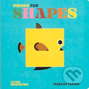 Fishing for Shapes - Marcos Farina - kniha z kategorie Pro děti