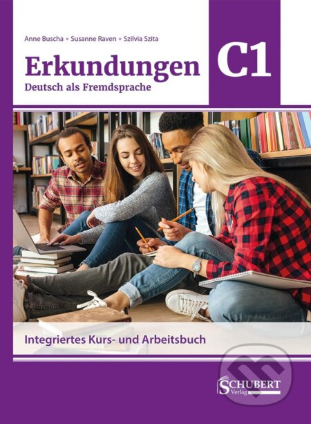 Erkundungen Deutsch als Fremdsprache C1: Integriertes Kurs- und Arbeitsbuch - kniha z kategorie Jazykové učebnice a slovníky