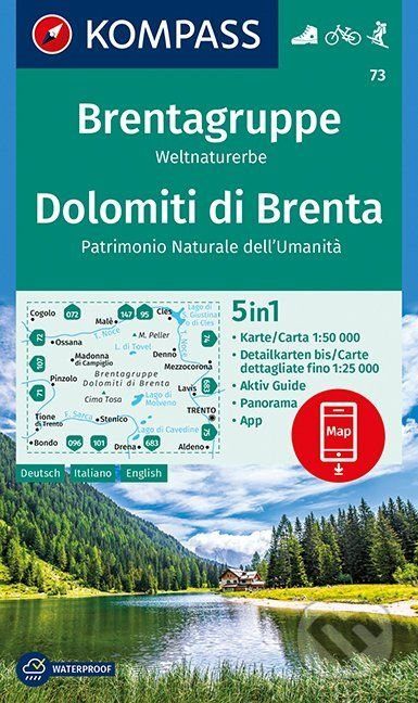 Brentagruppe / Dolomiti di Brenta (Weltnaturerbe / Patrimonio Naturale dell'Umanità / K 73 (mierka hlavnej mapy 1:50 000))