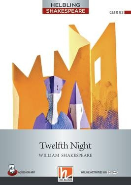 Helbling Shakespeare  Twelfth Night + e-zone Helbling Languages