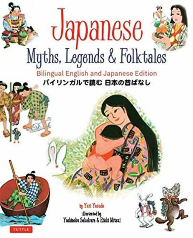 Japanese Myths, Legends & Folktales - Yuri Yasuda