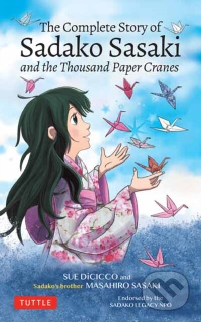 The Complete Story of Sadako Sasaki (and the Thousand Paper Cranes) - kniha z kategorie Pro děti