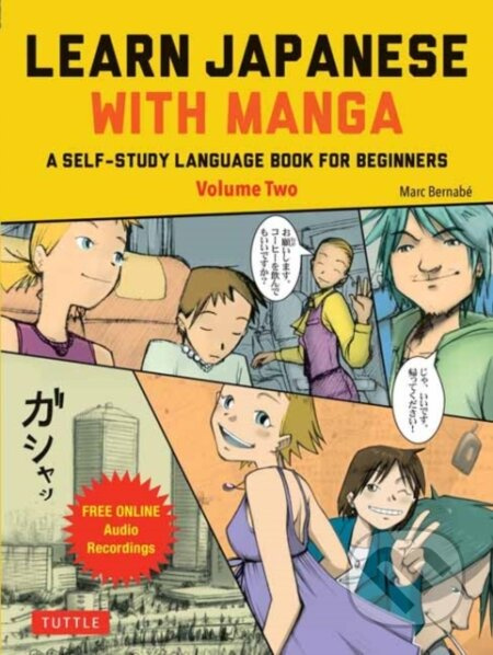 Learn Japanese With Manga 2 (A Self-Study Language Guide (free online audio)) - kniha z kategorie Jazykové učebnice a slovníky