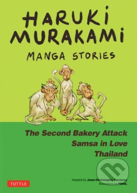 Haruki Murakami Manga Stories 2 (The Second Bakery Attack; Samsa in Love; Thailand) - kniha z kategorie Komiksy