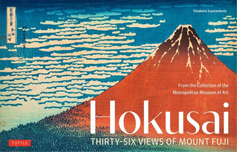 Tuttle Publishing Hokusai's Thirty-Six Views of Mount Fuji - Scantamburlo, Elisabetta