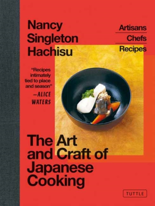 Tuttle Publishing Art and Craft of Japanese Cooking - Hachisu, Nancy Singleton