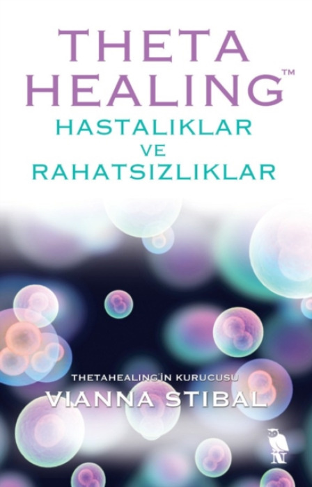 Nemesis Kitap Thetahealing Hastaliklar ve Rahatsizliklar - Vianna Stibal