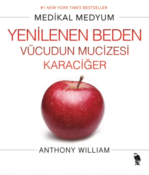 Nemesis Kitap Yenilenen Beden Vucudun Mucizesi Karaciger - Anthony William