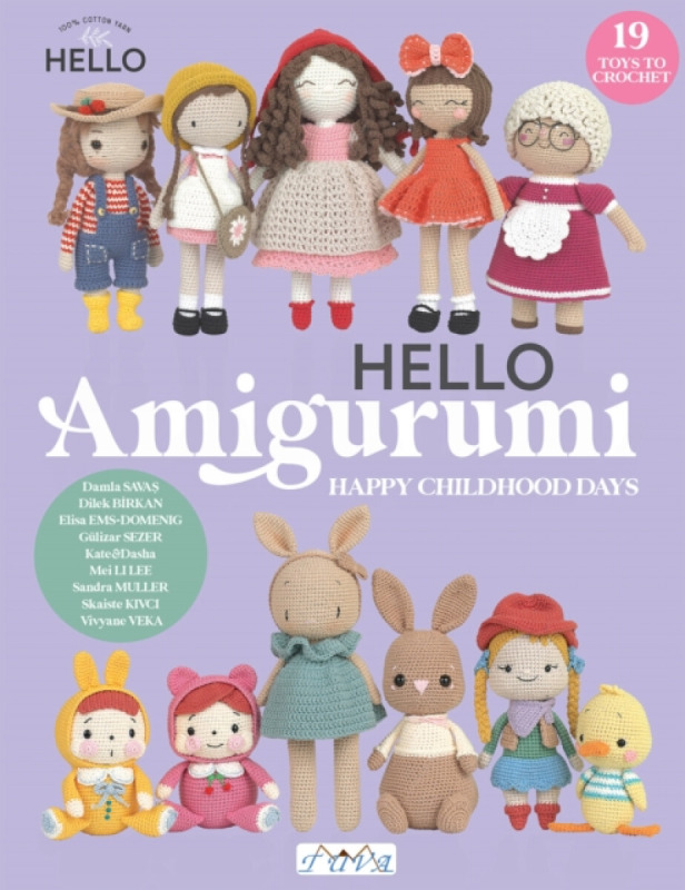 HELLO Amigurumi - Mei Li Lee, Elisa Ems-Domenig, Vivyane Veka, Skaiste Kivci, Sandra Muller