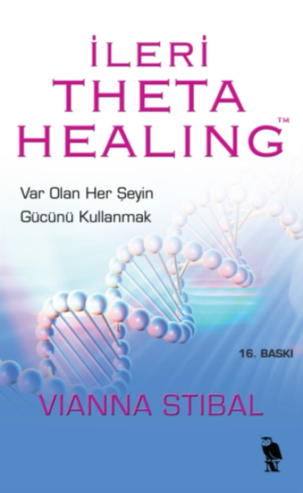 Nemesis Kitap Ileri Theta Healing: Var Olan Her Seyin Gucunu Kul - Vianna Stibal