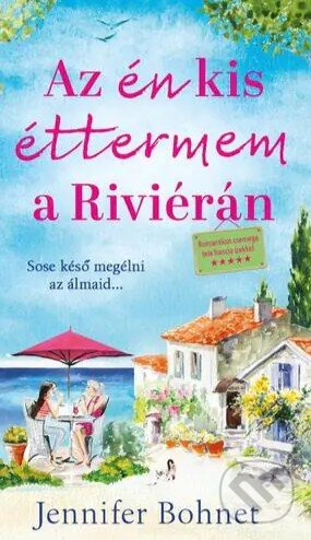 Az én kis éttermem a Riviérán - Romantikus gasztroregény tele francia ízzel - kniha z kategorie