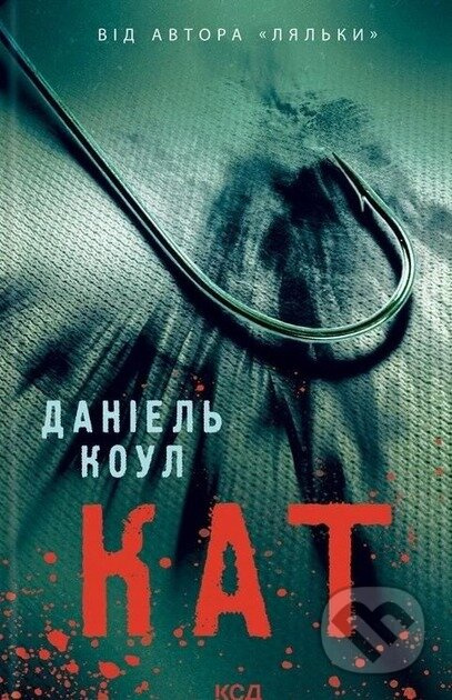 Kat - Daniel Cole - kniha z kategorie Detektivky, thrillery a horory