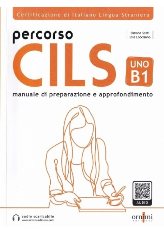 Percorso CILS UNO B1 + online audio Ornimi Editions