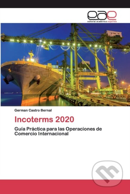 Incoterms 2020 - Germán Castro Bernal - kniha z kategorie Obchod
