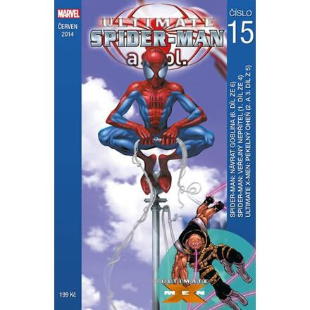 Ultimate Spider-Man a spol. 15 - Brian Michael Bendis, Bill Jemas, Mark Bagley, Mark Millar