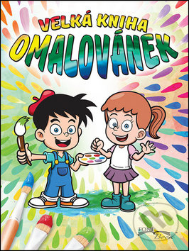 Velká kniha omalovánek - Kol.